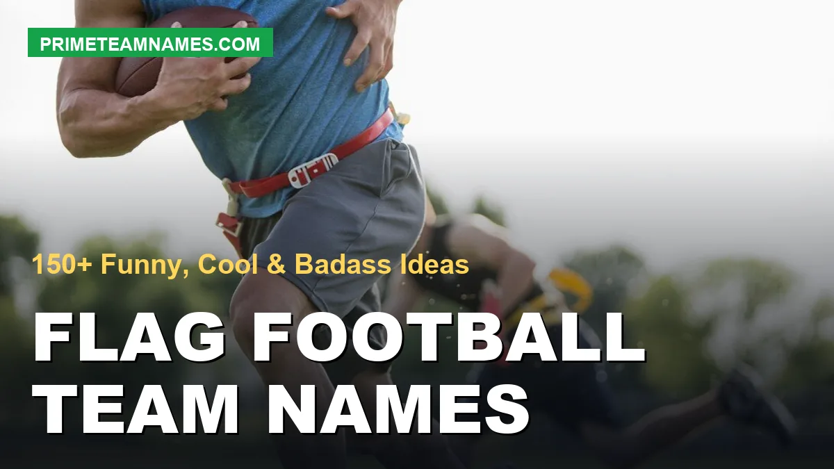 flag football team names ideas