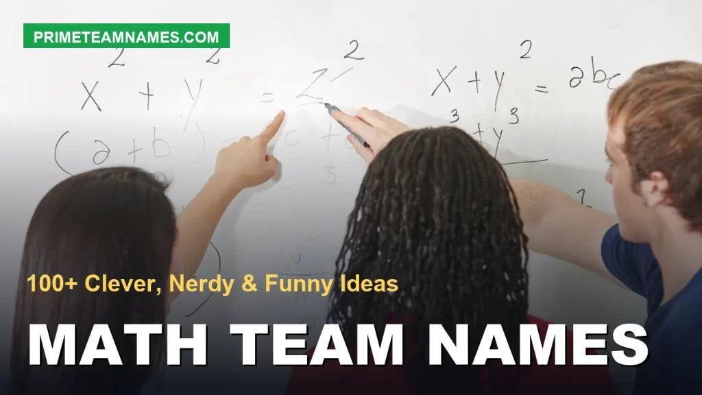 Math Team Names – 100+ Clever, Nerdy & Funny Ideas