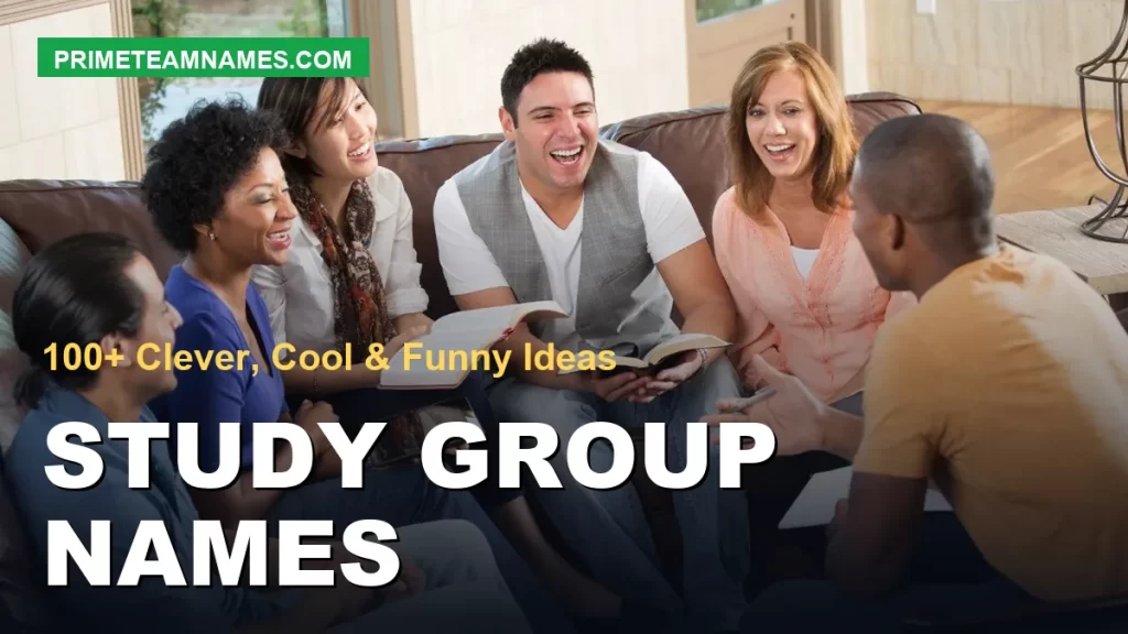 Study Group Names – 100+ Clever, Cool & Funny Ideas
